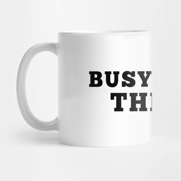 Busy Doing Things by MultiiDesign